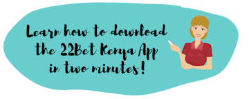 22 Bet Kenya App 2