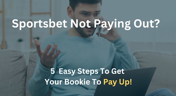 5 steps to get your bookie to pay up