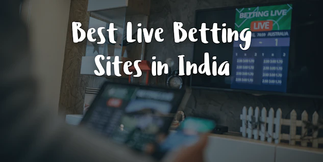 Best Live Betting Sites in India 1