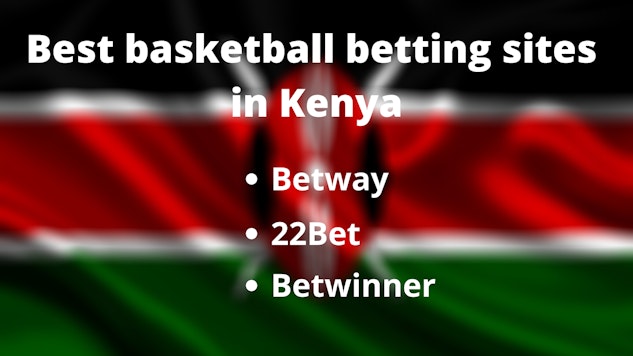Best basketball betting sites in Kenya