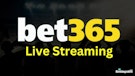 Bet365 Live Streaming