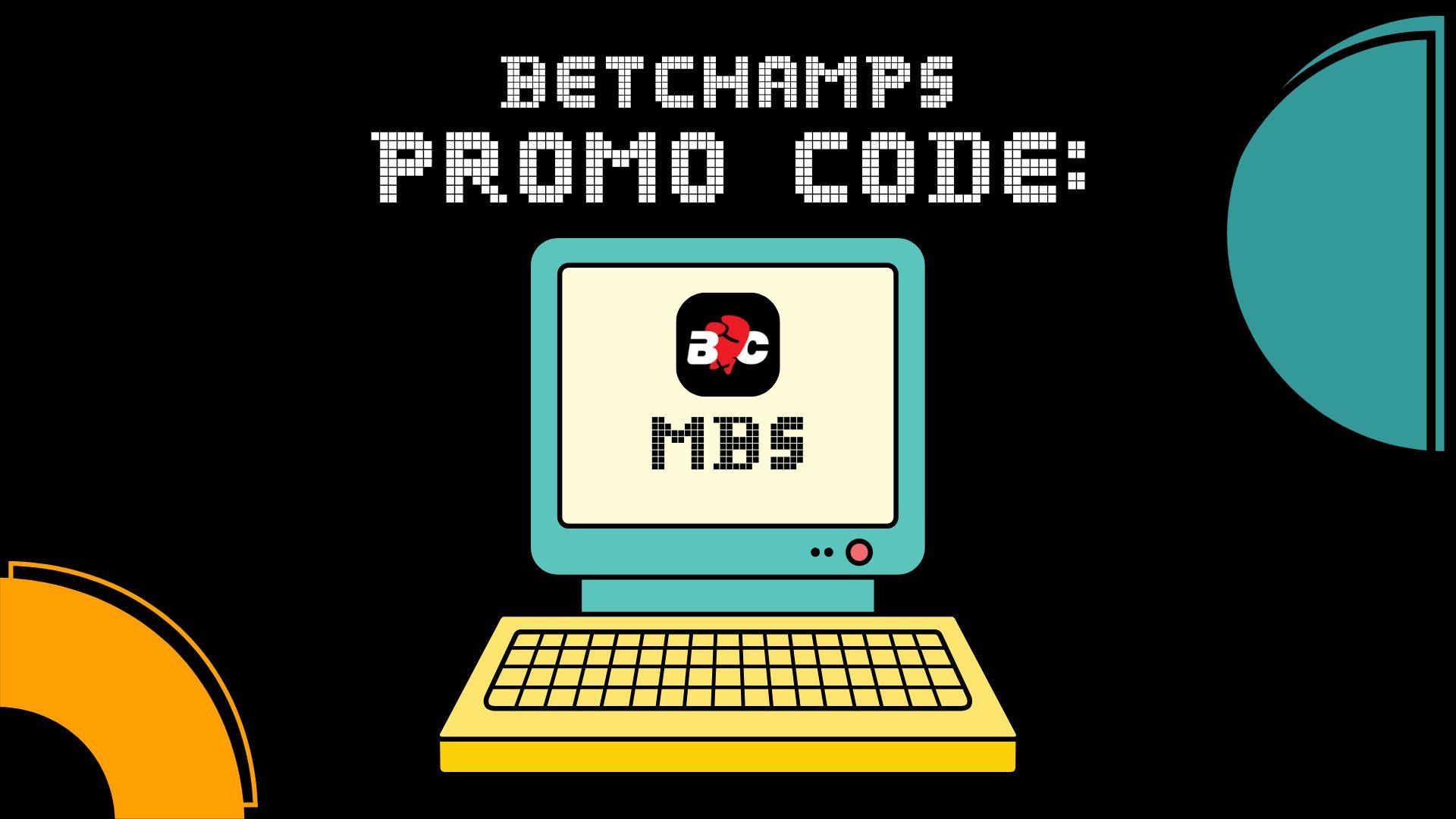 BetChamps Promo Code: MBS