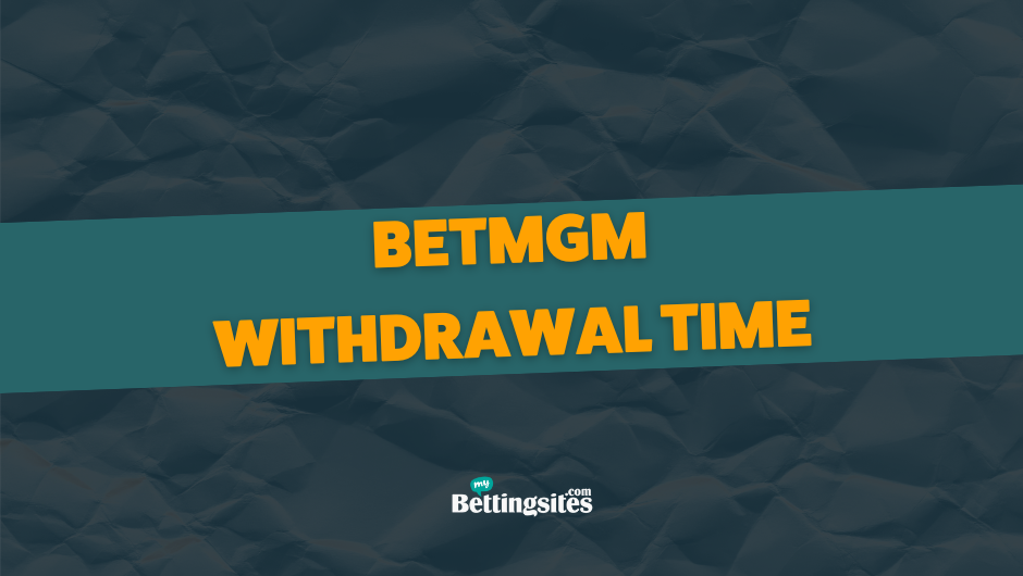 Bet MGM Withdrawal Time