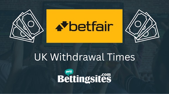 Betfair UK Withdrawal Times graphic