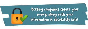 Betting Companies ensure safety