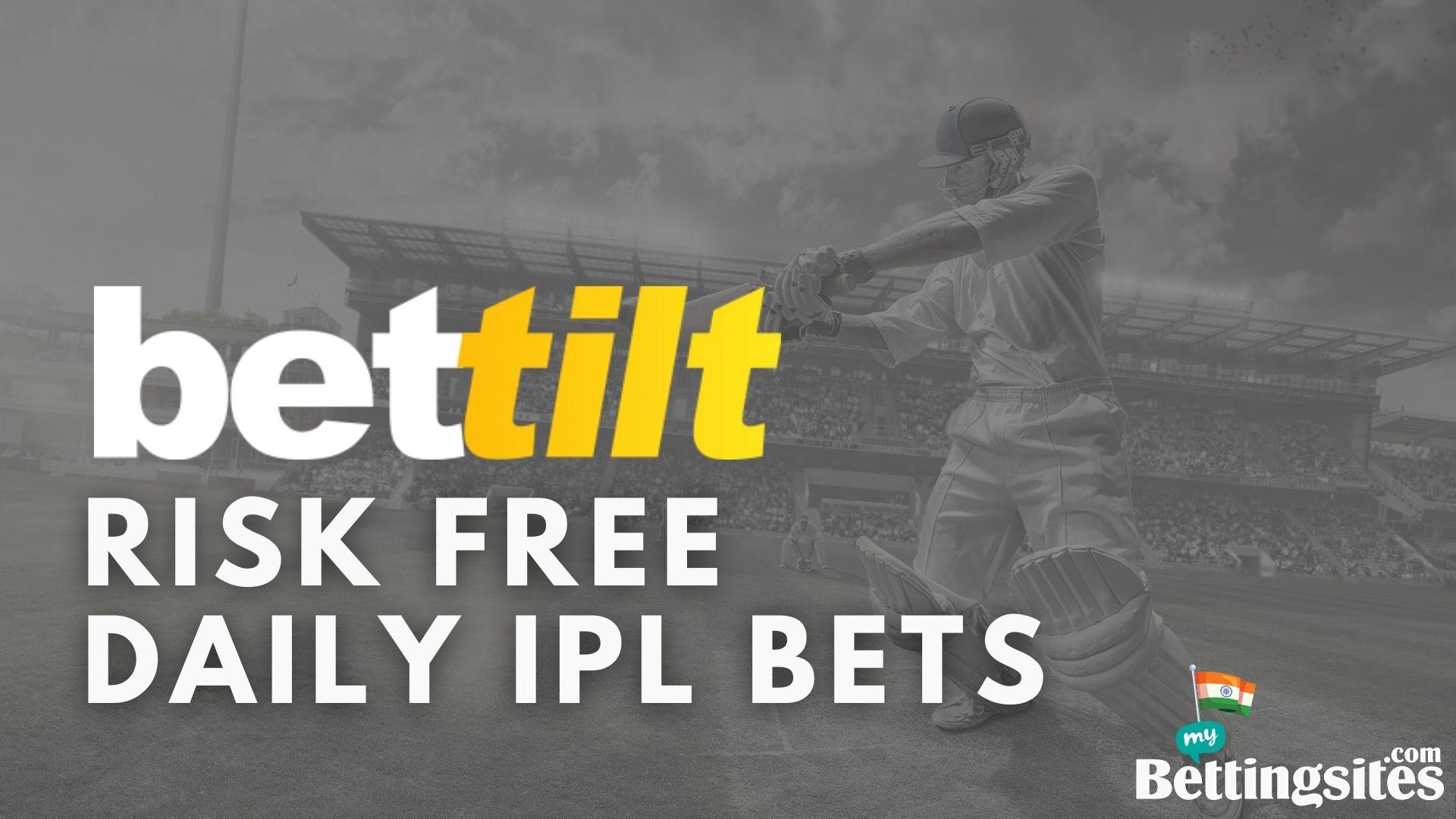 Get Daily RISK FREE BETS with the Bettilt IPL 2022 Bonus!