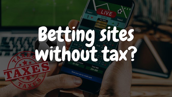 Betting Sites Without Tax
