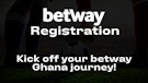 Betway Registration Ghana Headline Image
