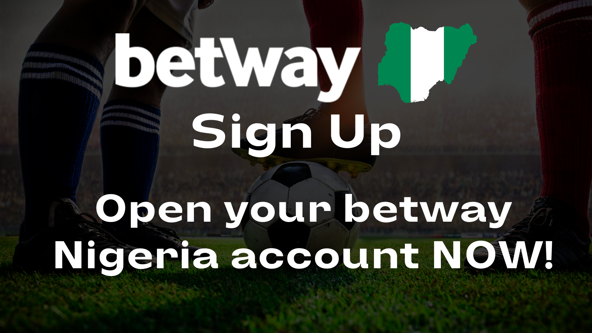Betway Sign Up → Complete Your Betway Registration in 2 Minutes