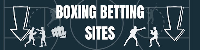 Boxing betting sites
