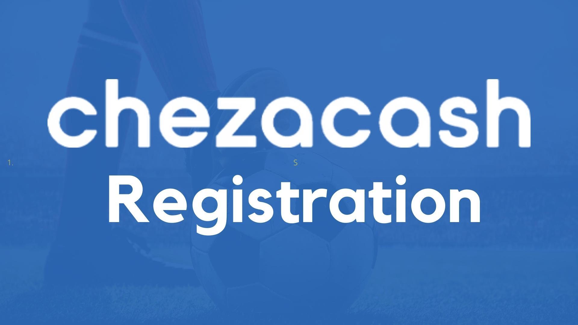 Chezacash Registration → Sign Up in TWO Minutes!