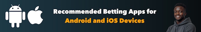 Android and i OS Betting Apps
