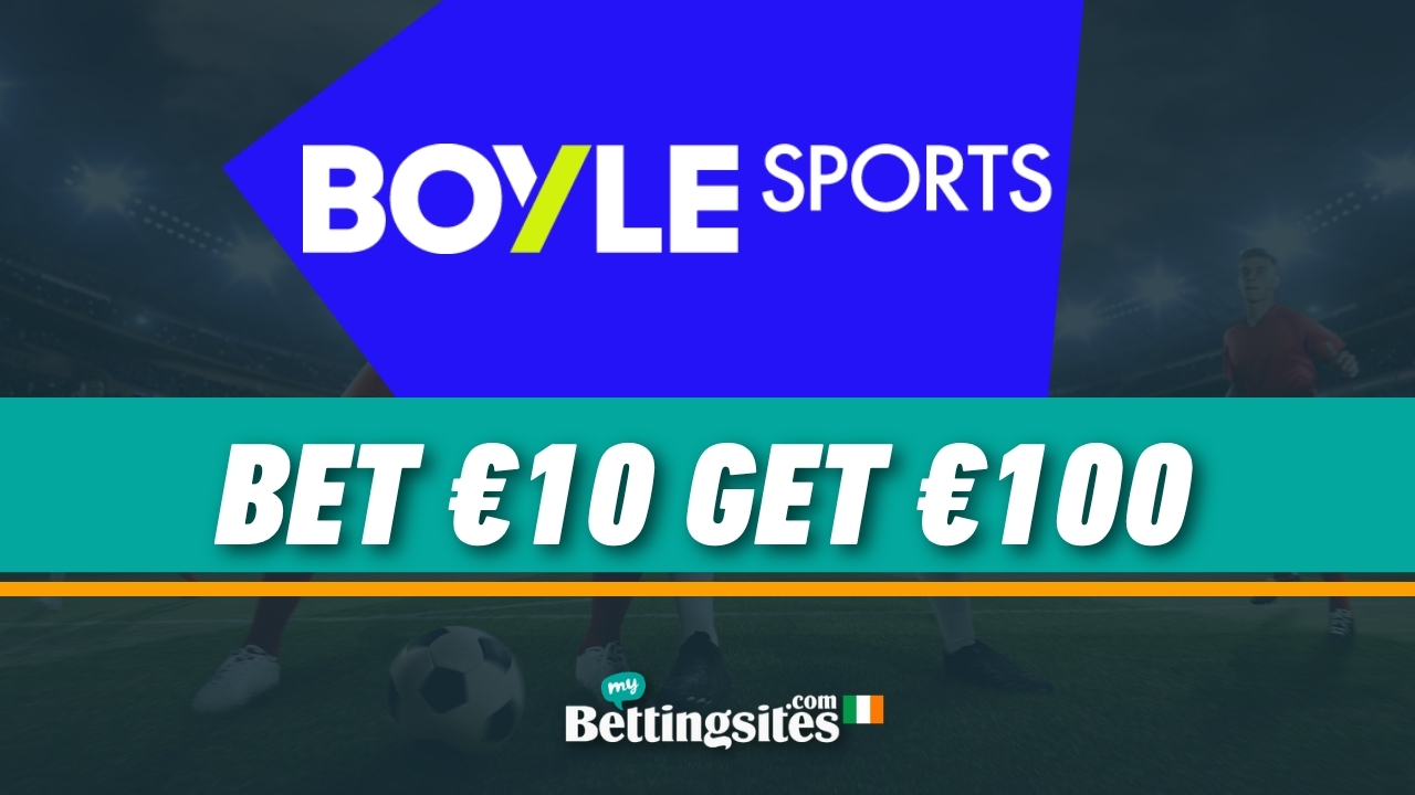 BOYLE Sports Sign Up Offer Ireland Bet 10 Get 80 in free bets 20 casino bonus