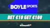 BOYLE Sports Sign Up Offer Ireland Bet 10 Get 80 in free bets 20 casino bonus