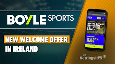 BOYLE Sports increase welcome offer in Ireland to bet 10 get 80