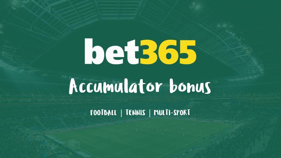 Bet365 accumulator bonus (ultimate guide + bonus breakdowns)
