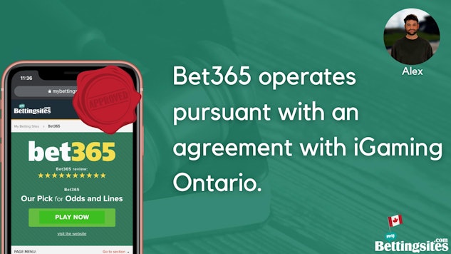Bet365 operates pursuant with an agreement with i Gaming Ontario