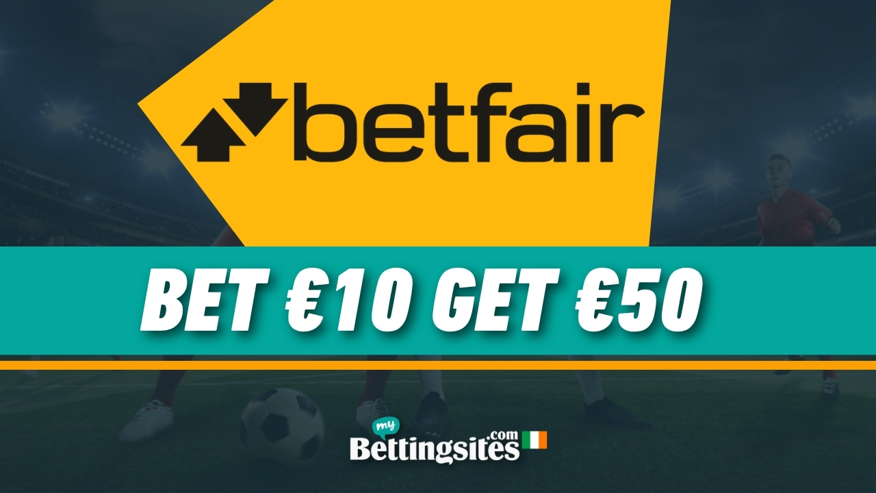 Betfair Sign Up Offer Ireland