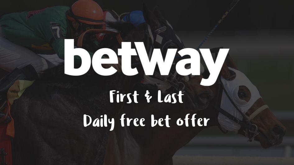 Betway First & Last daily free bet offer