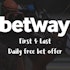 Betway First & Last daily free bet offer
