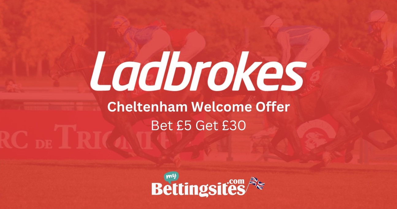 Claim ladbrokes New welcome offer for cheltenham bet 5 get 30