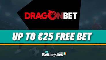 Dragon Bet Ireland Sign Up Offer