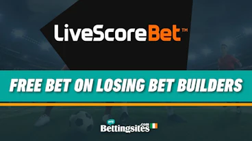 Get a Free Bet When Your Early Kick Off Bet Builder Loses with Live Score Bet