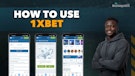 How to Use 1x Bet
