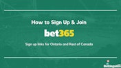 Join Bet365 in Ontario & Rest of Canada - 5 Easy Steps