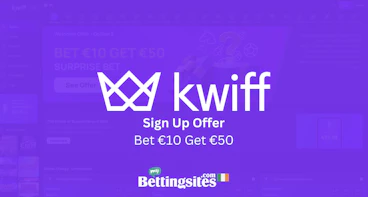 Kwiff sign up offer in ireland bet 10 get 50