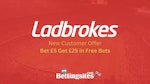 Ladbrokes Bet 5 get 25 new customer offer uk