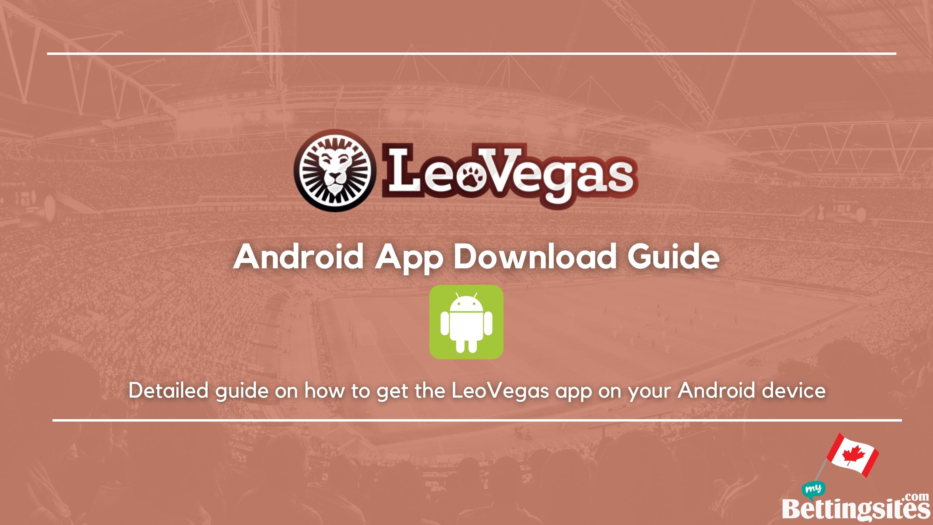 LeoVegas Android App Download Guide - Get The App in 5 Easy Steps!
