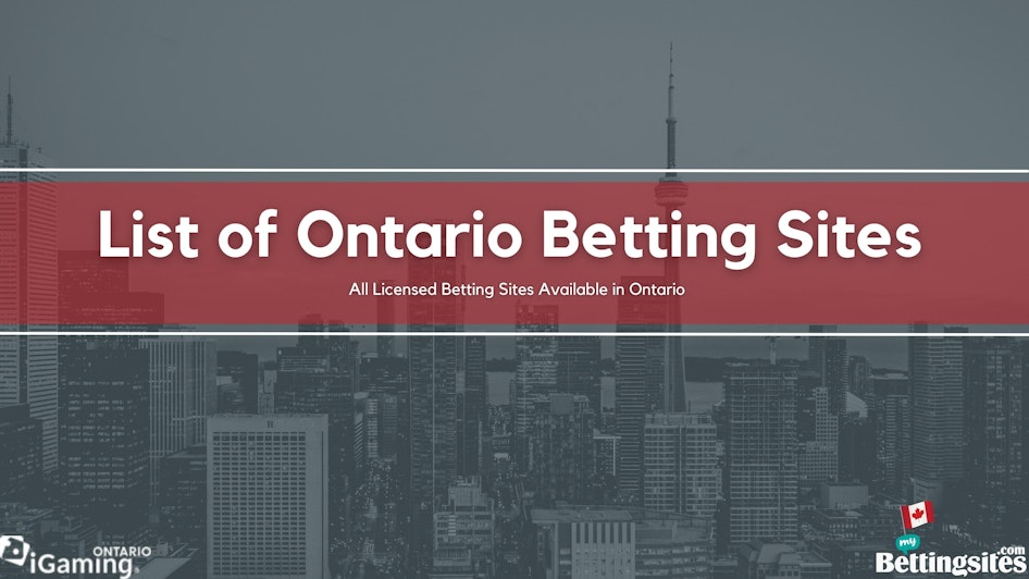 List of All Ontario Betting Sites 34 Legal Sportsbooks Ranked