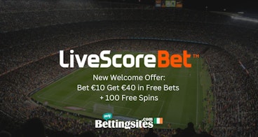 Live Score Bet Bet 10 Get 40 100 free spins welcome offer ireland