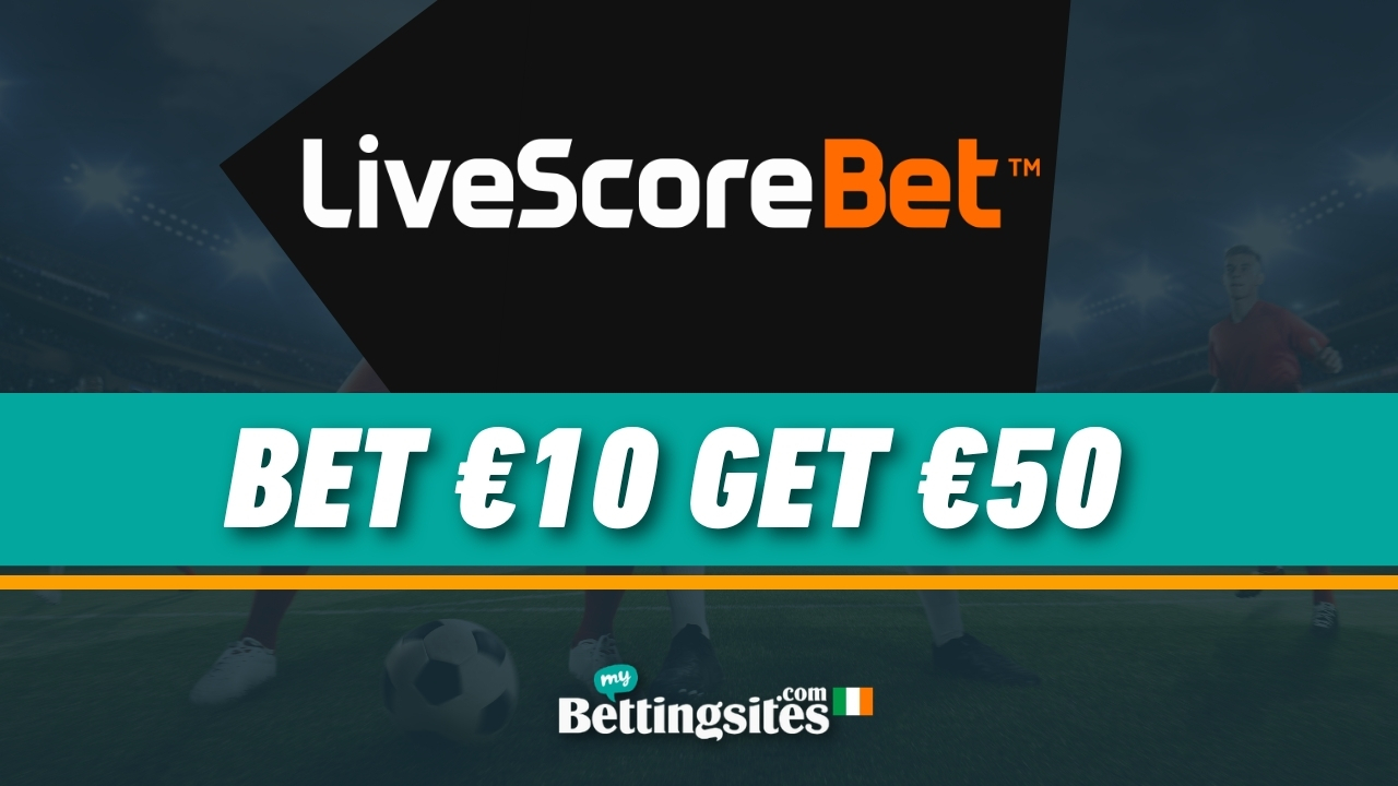 Live Score Bet Sign Up Offer Ireland