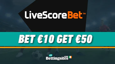 Live Score Bet Sign Up Offer Ireland