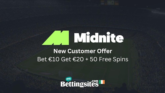 Midnite Bet 10 Get 20 Sign Up Offer Ireland