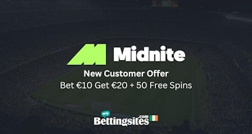 Midnite Bet 10 Get 20 Sign Up Offer Ireland