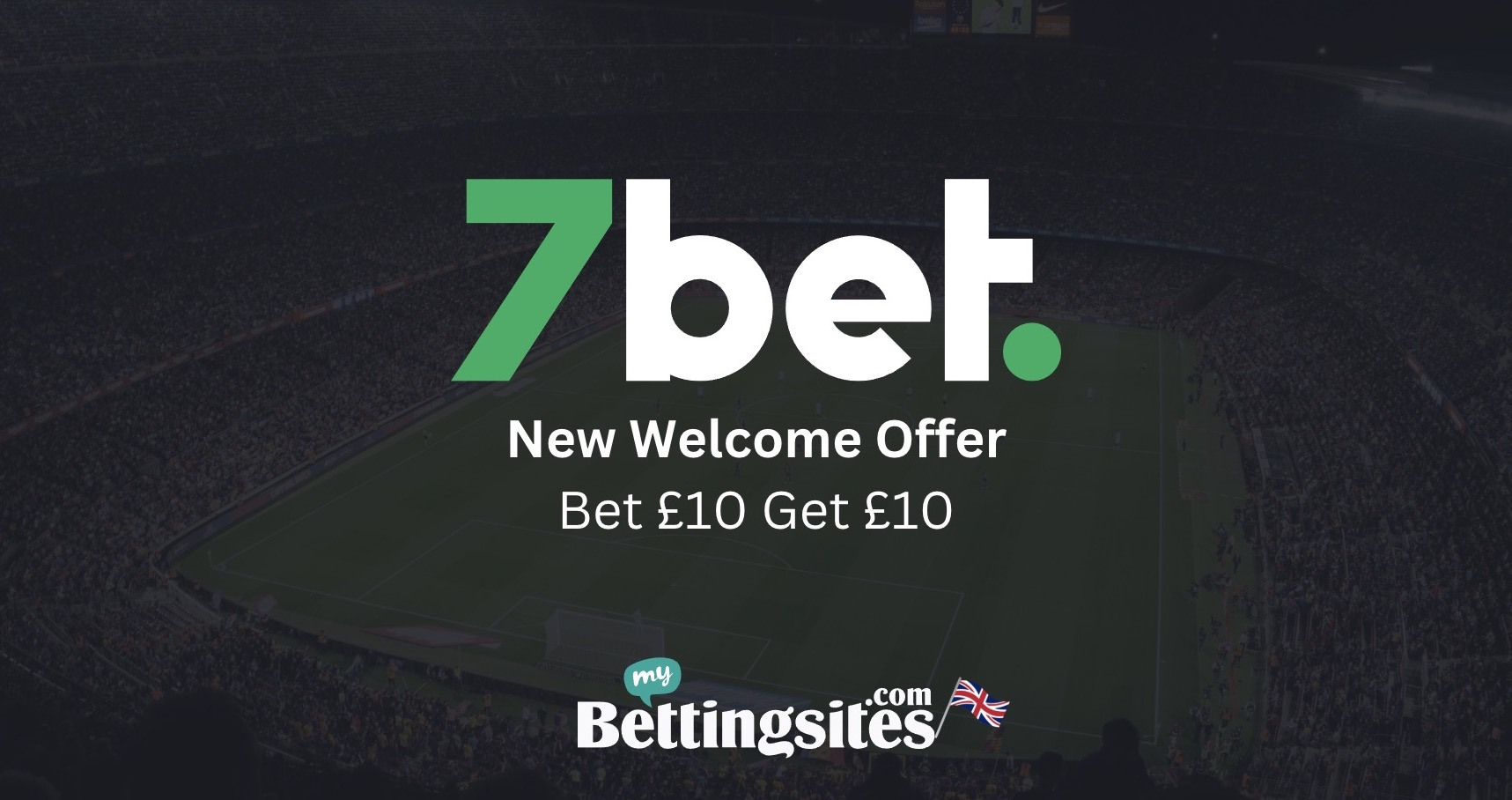 New 7bet sports welcome offer bet 10 get 10
