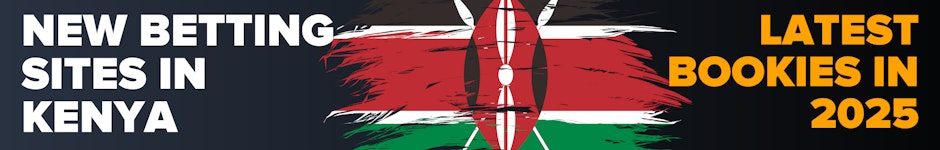 New Betting Sites in Kenya