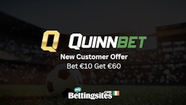 Quinnbet ireland sign up offer bet 10 get 60