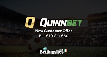 Quinnbet ireland sign up offer bet 10 get 60