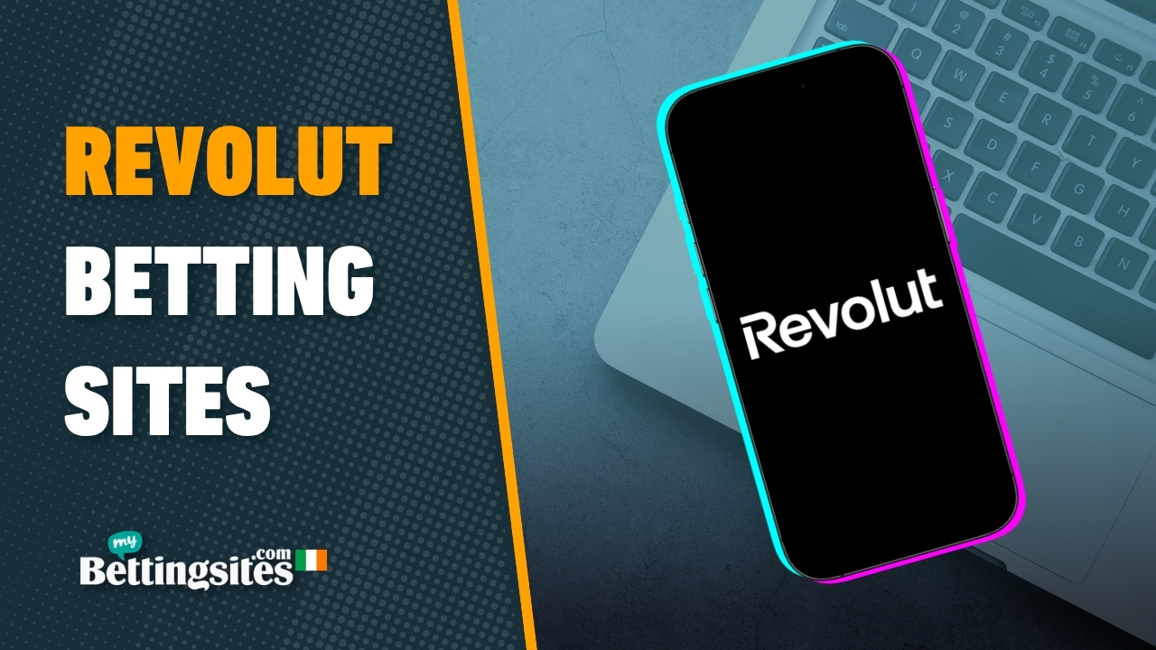 Revolut betting sites in ireland