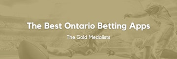 The Best Ontario Betting Apps Banner