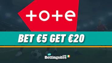 Tote Sign Up Offer Ireland bet 5 get 20