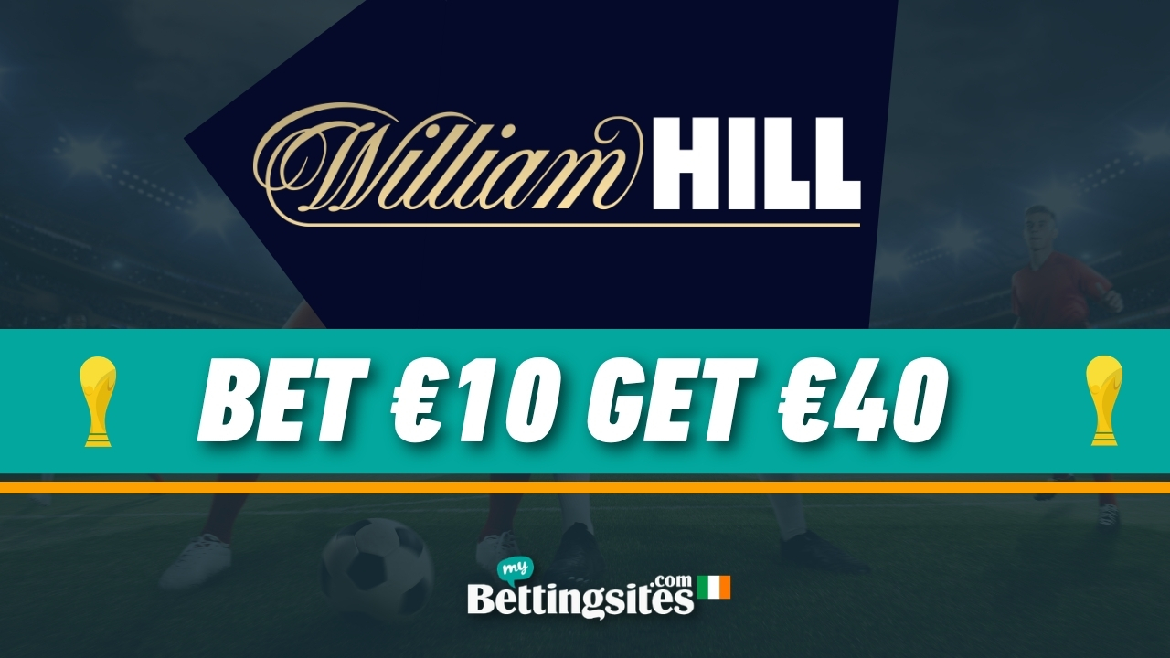 William Hill Sign Up Offer Ireland for FIFA World Cup