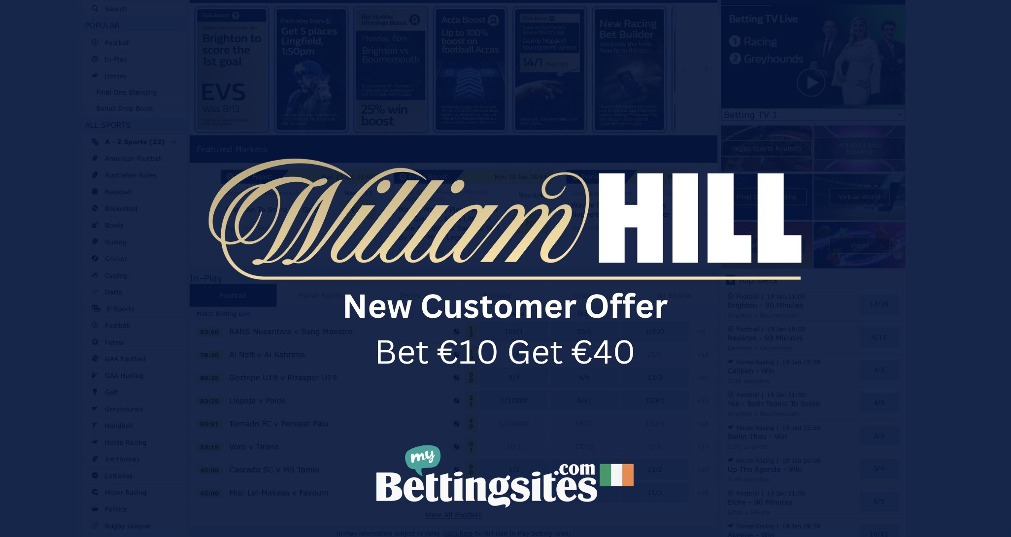 William Hill bet 10 get 40 sign up offer in ireland