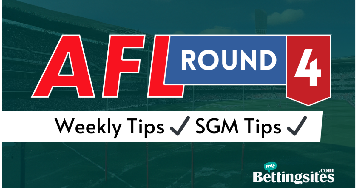 Round 4 AFL Tips 2024 SGM Bets and Predictions (148 ROI this season)