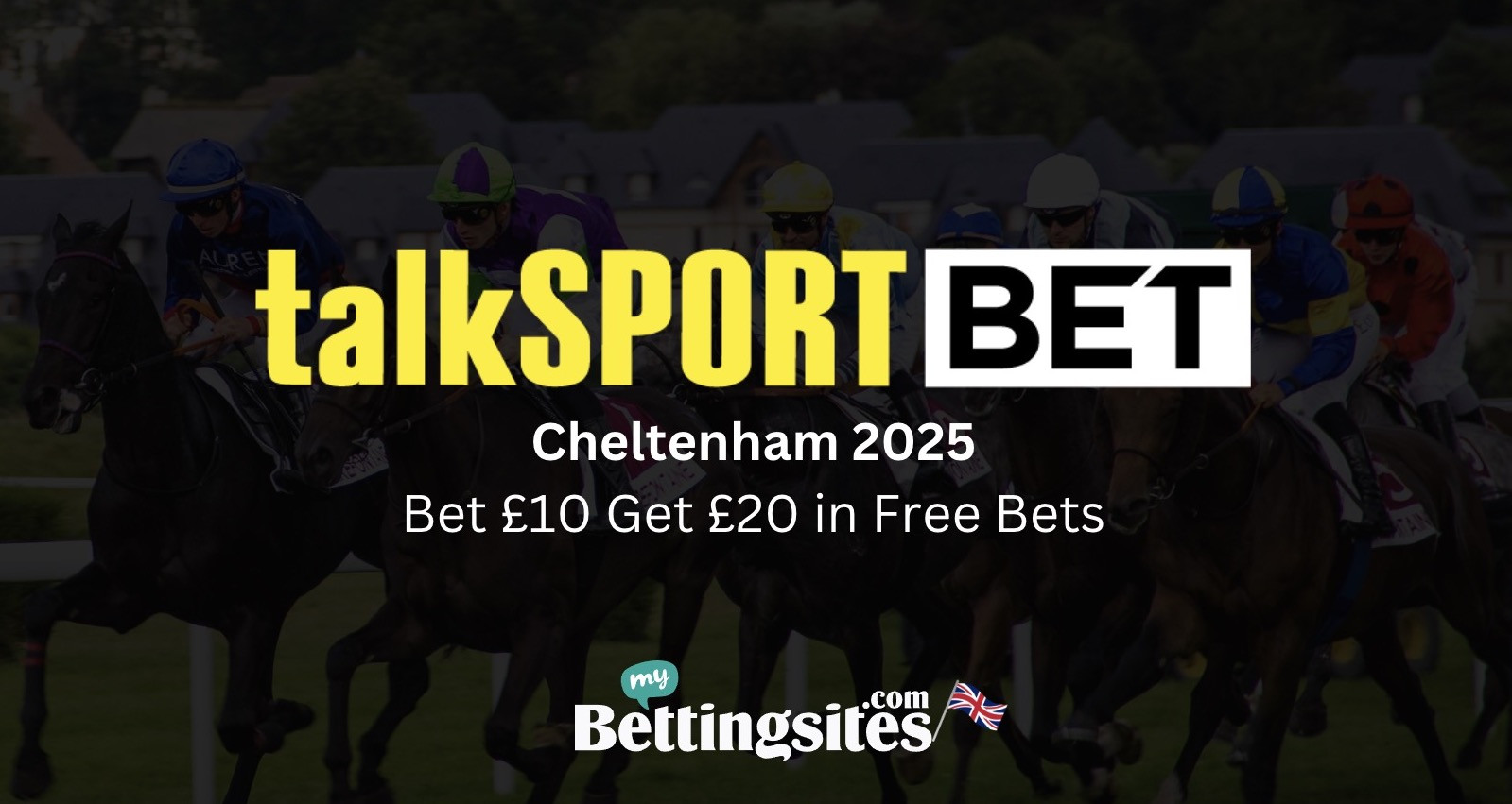 Bet 10 get 20 free bet offer for Cheltenham on talksport bet
