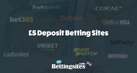 Betting sites with 5 minimum deposit